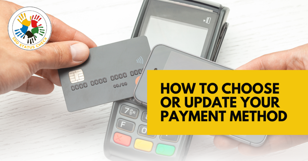 How to Choose or Update Your Payment Method