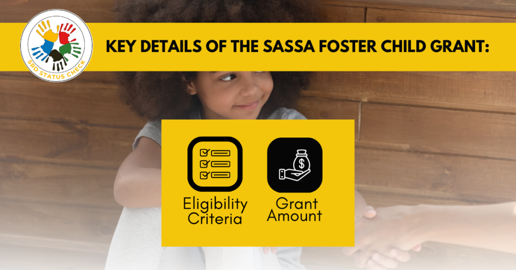 Key Details of the SASSA Foster Child Grant