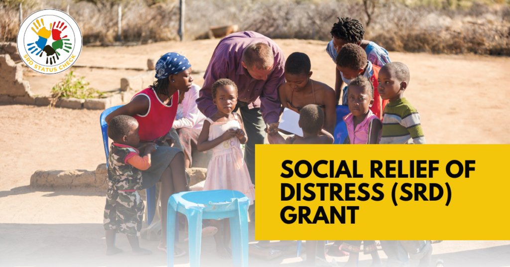 Social Relief of Distress (SRD) Grant