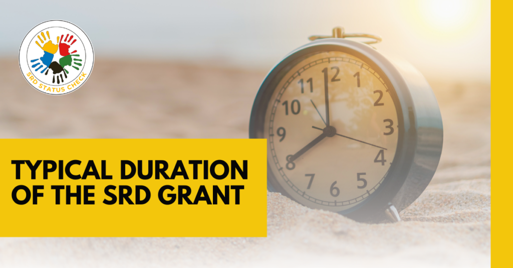 Typical Duration of the SRD Grant