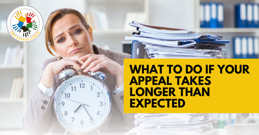 What to Do If Your Appeal Takes Longer Than Expected