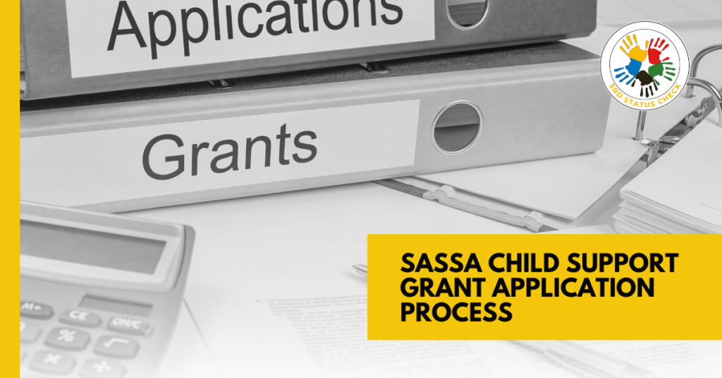 SASSA Child Support Grant Application Process